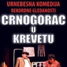 Predstava CRNOGORAC U KREVETU