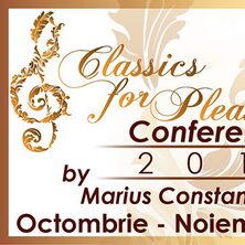 Conferintele CLASSICS FOR PLEASURE 