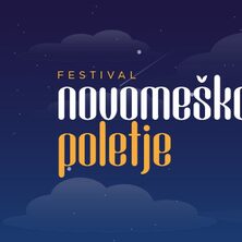 FESTIVAL NOVOME&Scaron;KO POLETJE