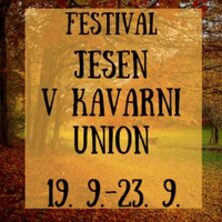 Festival Jesen v Kavarni Union