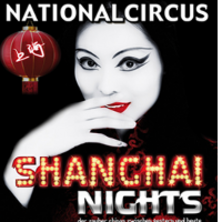 Chinesischer Nationalcircus<br>Shanghai Nights