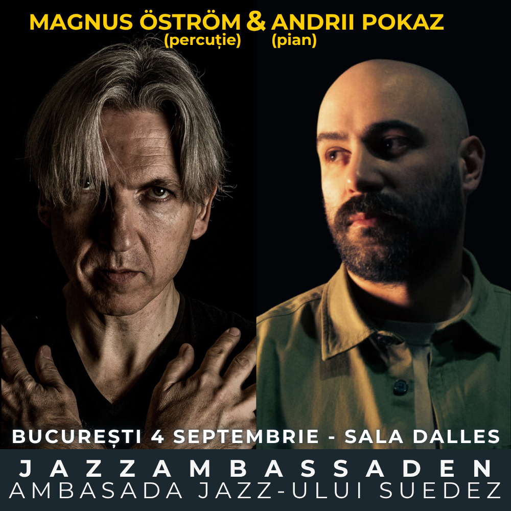 Magnus &Ouml;STR&Ouml;M & Andrii POKAZ / Sara ALDEN Trio / JAZZAMBASSADEN - BUCURESTI