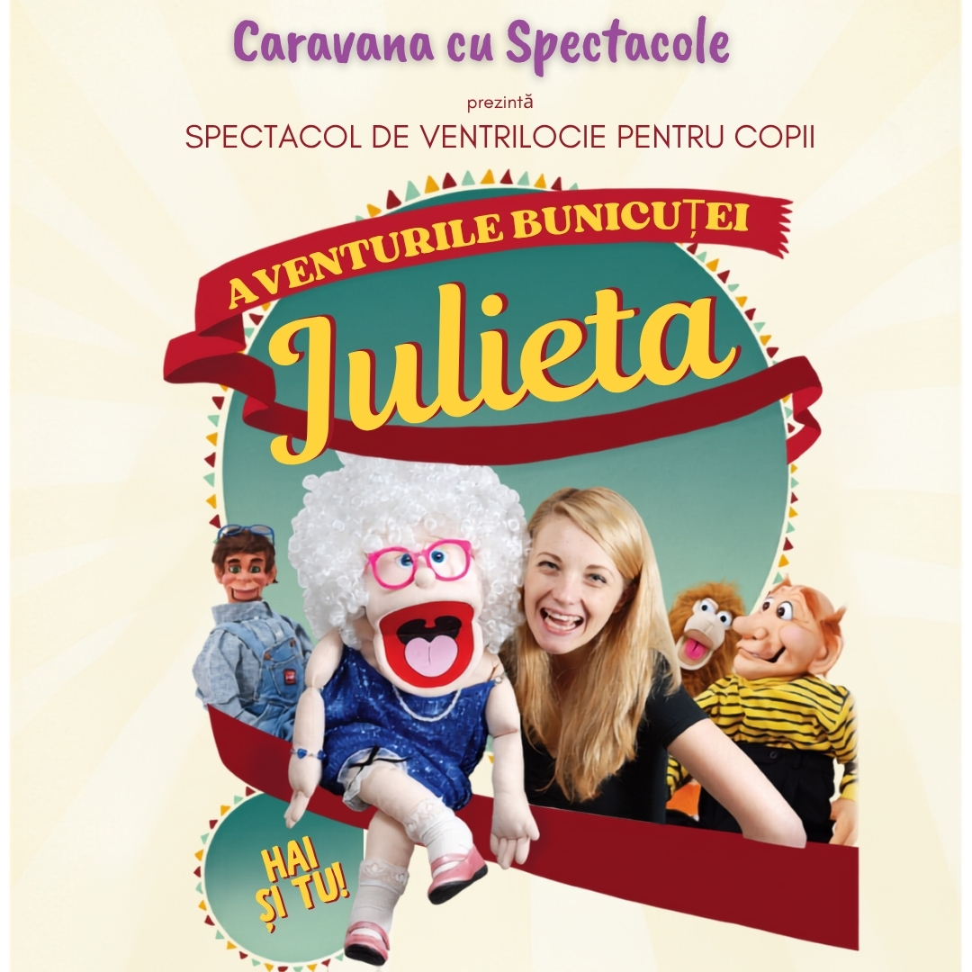 Aventurile bunicutei Julieta - spectacol interactiv @ Clubul Tăranului &ndash; La Mama