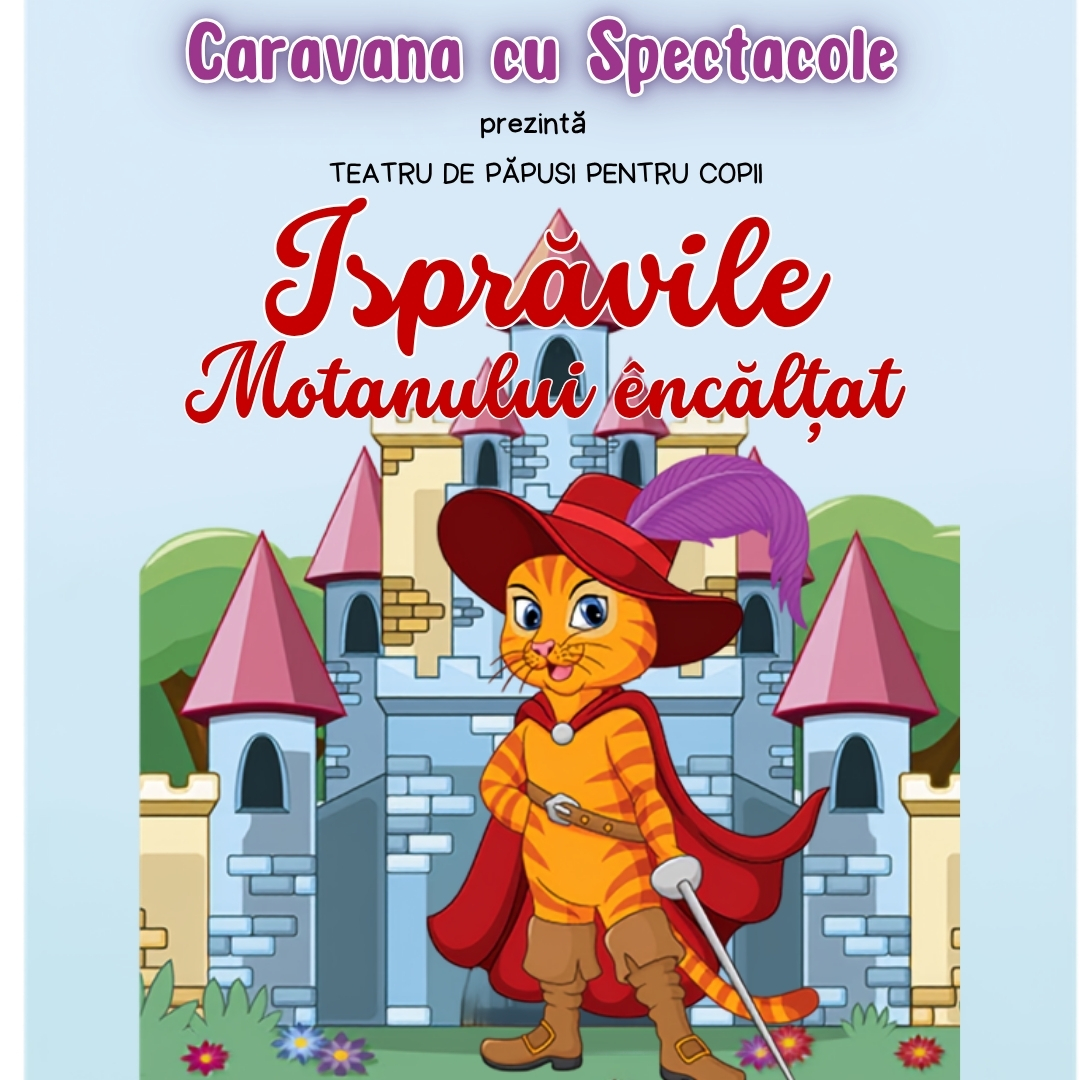 Mogoșoaia: Isprăvile Motanului &Icirc;ncălțat - teatru pentru copii @ Muse Country Club