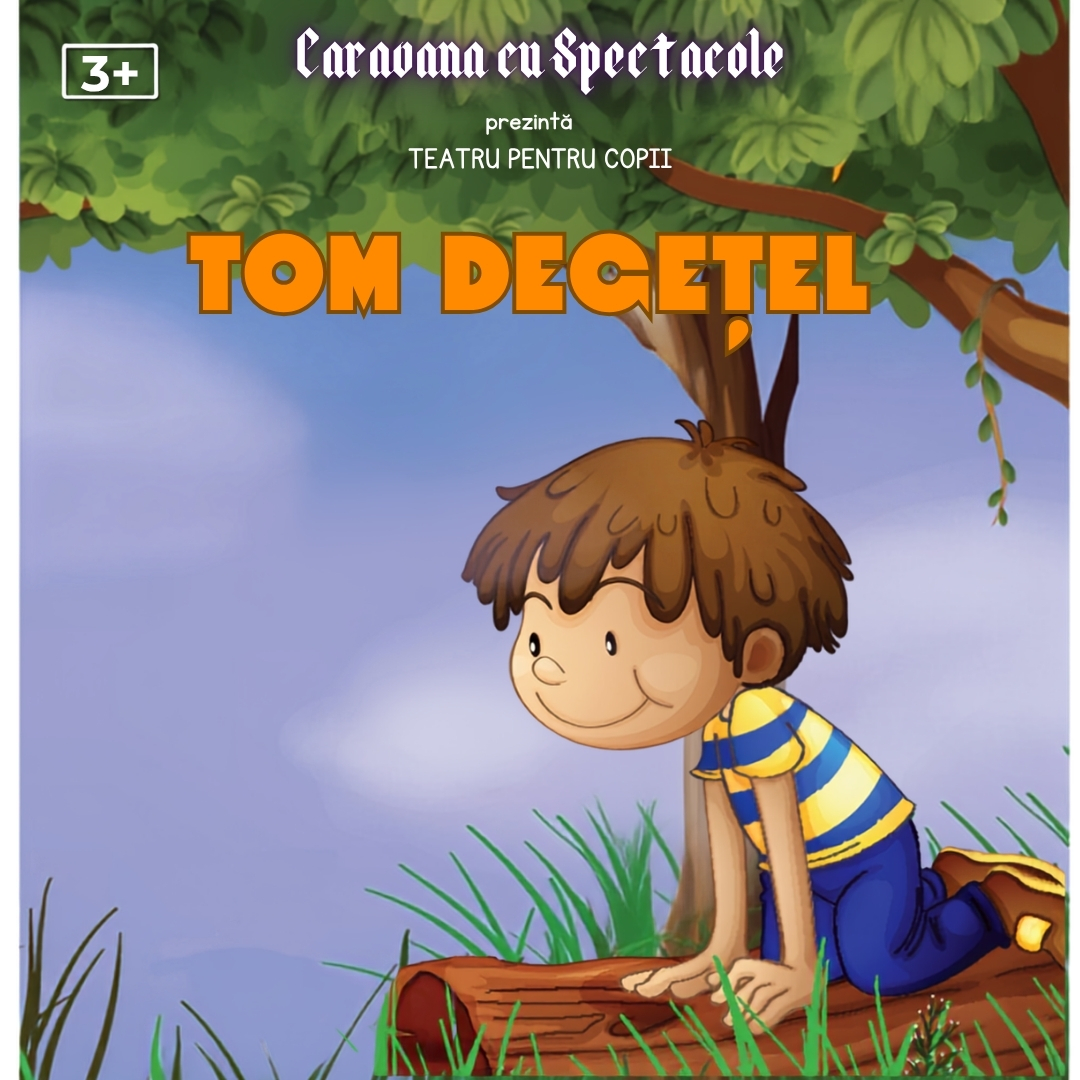 Tom Degetel - teatru pentru copii @ Clubul Tăranului &ndash; La Mama