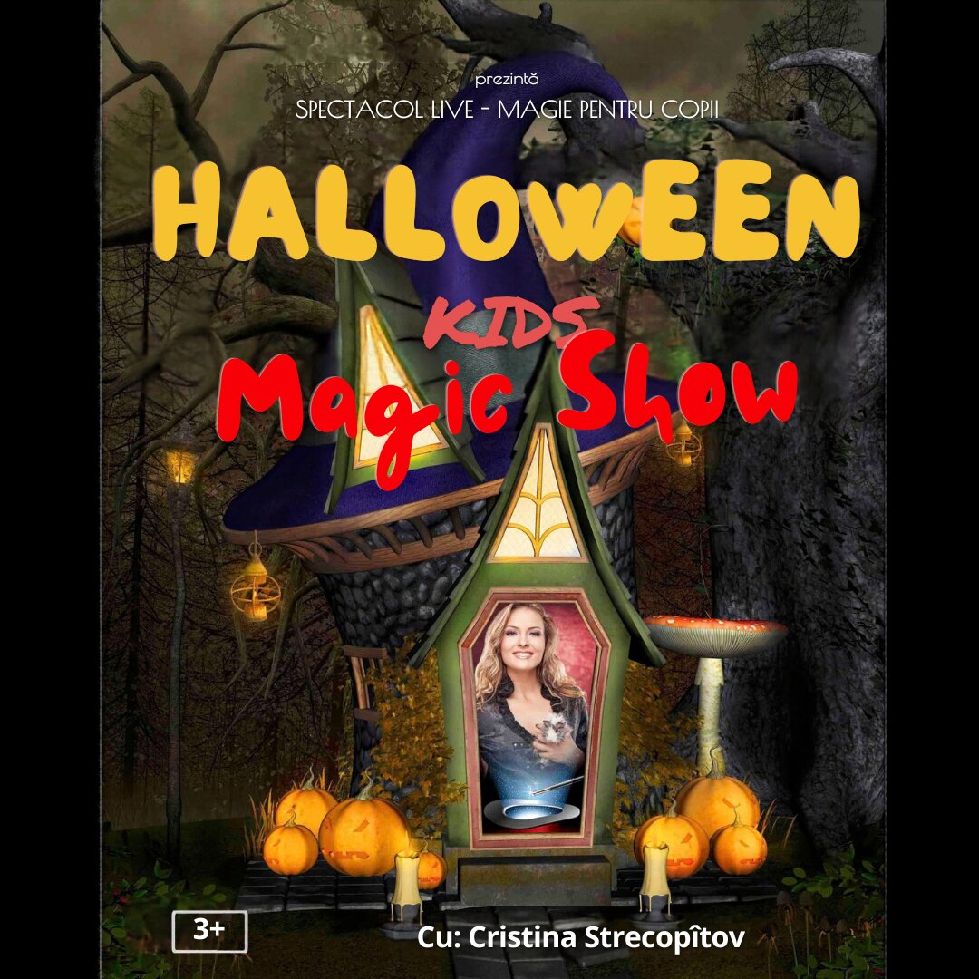 Halloween Magic Kids Show - spectacol de magie @ Clubul Tăranului &ndash; La Mama