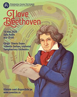 Concertul de Gală &bdquo;I LOVE BEETHOVEN"
