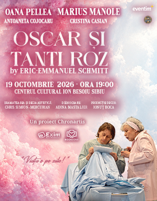 SIBIU - OSCAR ȘI TANTI ROZ
