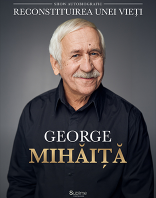 George Mihaita RECONSTITUIREA UNEI VIETI