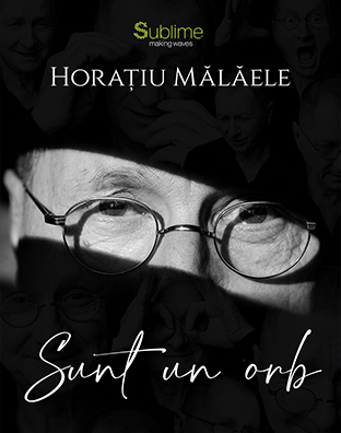 Horatiu Malaele - Sunt un Orb